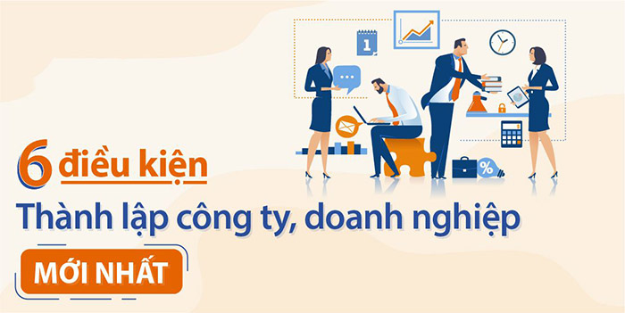 Điều kiện thành lập doanh nghiệp