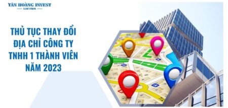 Thay đổi địa chỉ công ty TNHH 1 thành viên