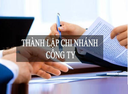 Thủ tục thành lập chi nhánh công ty