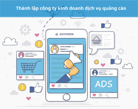 Thành lập công ty kinh doanh dịch vụ quảng cáo